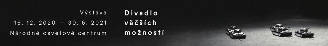 Výstava Divadlo väčších možností