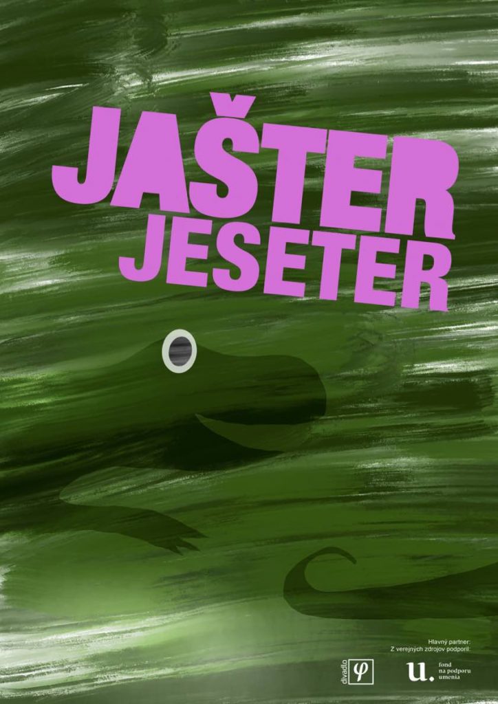 Jašter Jeseter (Divadlo Fí) 3