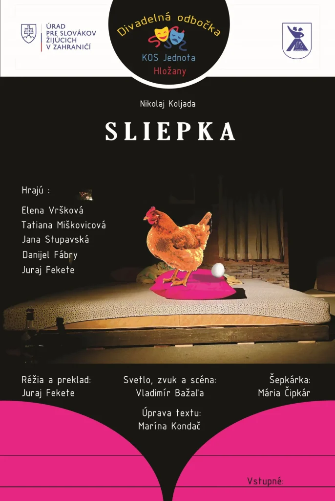 Sliepka – Divadelná odbočka pri KOS Jednota, Hložany, Srbsko – fotogaléria